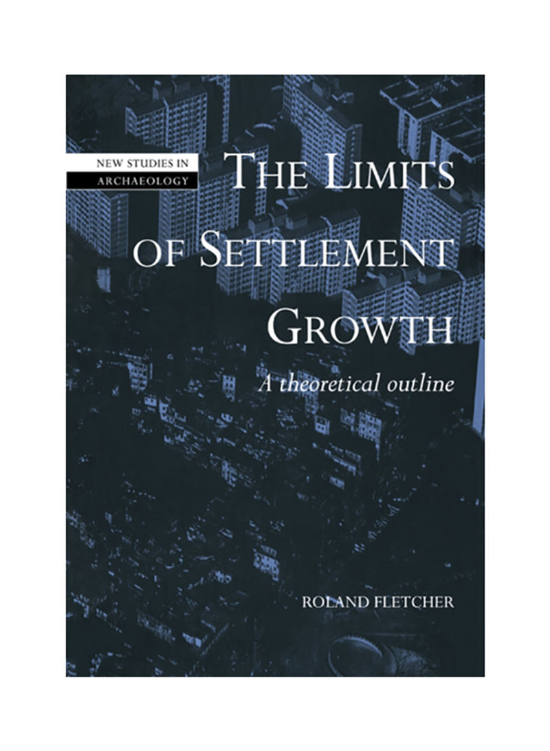 The Limits Of Settlement Growth: A Theoretical Outline Paperback