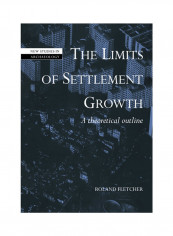 The Limits Of Settlement Growth: A Theoretical Outline Paperback