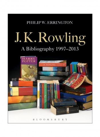 J.K. Rowling: A Bibliography 1997-2013 Hardcover