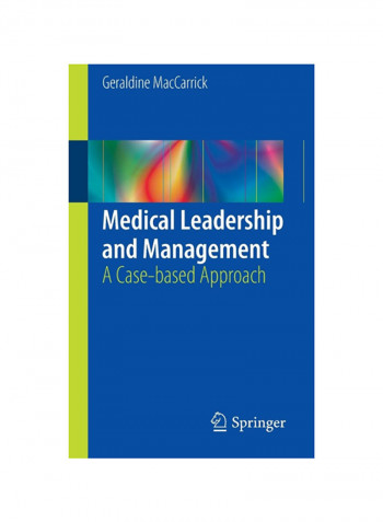 Medical Leadership And Management: A Case-based Approach Paperback