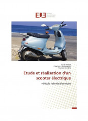 Etude Et Réalisation D'un Scooter Électrique Paperback