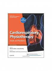 Cardiorespiratory Physiotherapy: Adults And Paediatrics Paperback 5