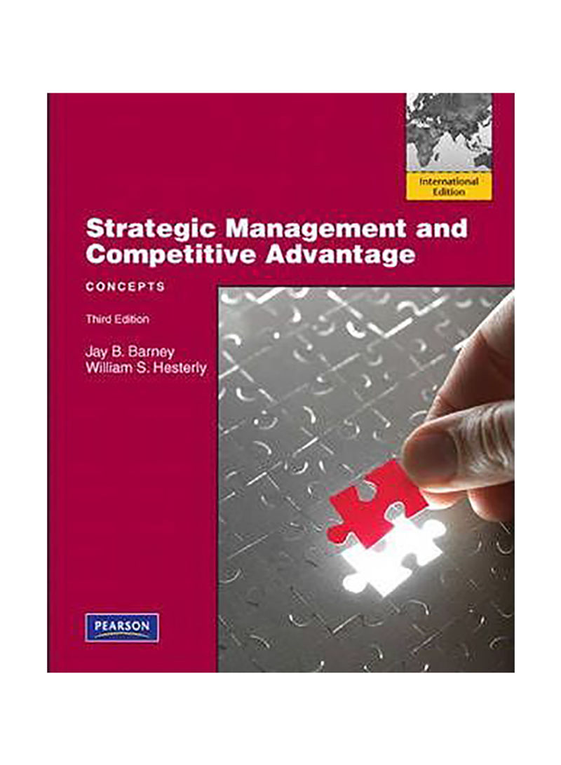 Concepts, Strategic Management And Competitive Advantage : International Edition Paperback 3rd edition
