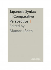 Japanese Syntax In Comparative Perspective Paperback