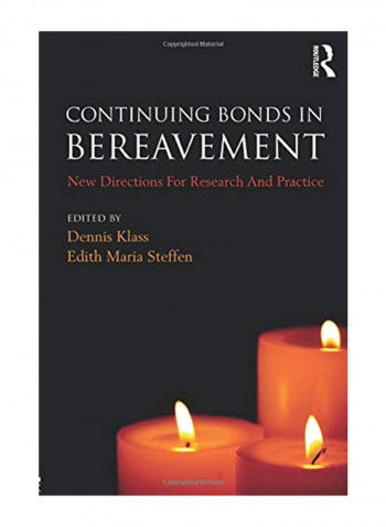Continuing Bonds in Bereavement: New Directions for Research and Practice Paperback