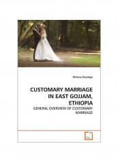 Customary Marriage In East Gojjam, Ethiopia Paperback