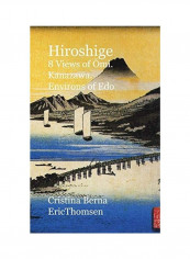 Hiroshige 8 Views of &332;mi. Kanazawa. Environs of Edo: Hardcover Hardcover