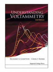 Understanding Voltammetry Paperback 2nd Revised Edition