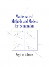 Mathematical Methods And Models For Economists Paperback