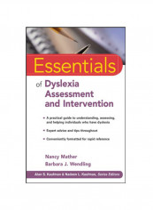 Essentials Of Dyslexia Assessment And Intervention Paperback
