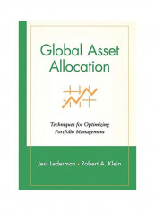 Global Asset Allocation: Techniques For Optimizing Portfolio Management Hardcover