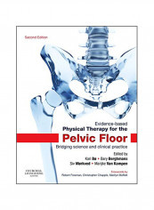 Evidence Based Physical Therapy For The Pelvic Floor Paperback 2nd edition