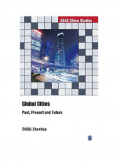 Global Cities: Past, Present and Future Hardcover