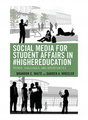 Social Media For Student Affairs In #Highereducation: Trends, Challenges, And Opportunities Hardcover