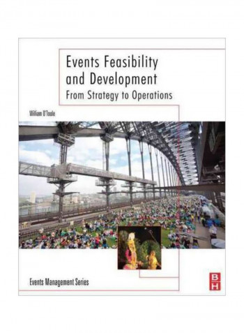 Events Feasibility And Development: From Strategy To Operations Paperback