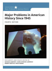 Major Problems In American History Since 1945 Paperback 4 Edition