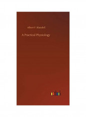A Practical Physiology Hardcover English by Albert F. Blaisdell - 2019