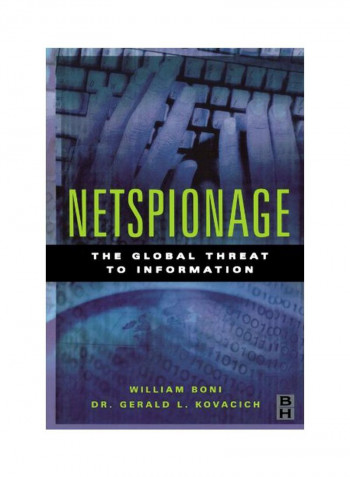 Netspionage: The Global Threat To Information Paperback