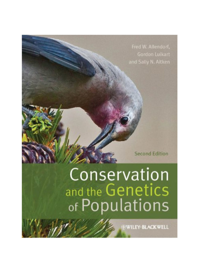 Conservation And The Genetics Of Populations Paperback 2