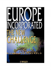 Europe Incorporated: The New Challenge Hardcover