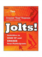Jolts! Activities To Wake Up And Engage Your Participants Paperback