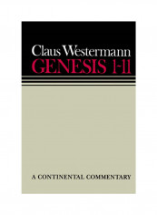 Genesis 1-11: A Continental Commentary Hardcover reviews Genesis 1-11: A Continental Commentary Hardcover