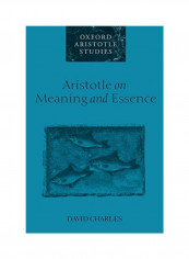 Aristotle On Meaning And Essence Paperback