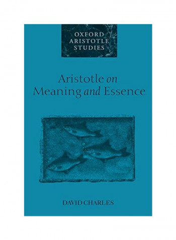 Aristotle On Meaning And Essence Paperback