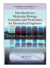 Introduction To Molecular Biology, Genomics And Proteomics For Biomedical Engineers, 1st Edition Hardcover