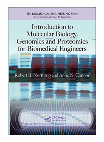 Introduction To Molecular Biology, Genomics And Proteomics For Biomedical Engineers, 1st Edition Hardcover