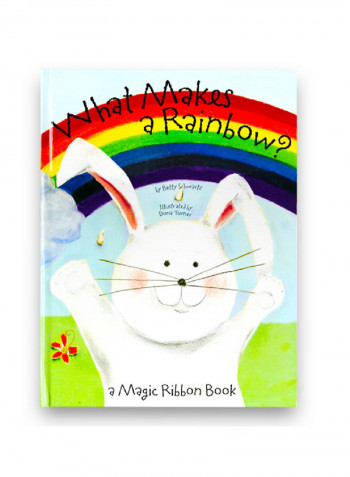 What Makes a Rainbow?: A Magic Ribbon Book (Giant Lap Book Edition)