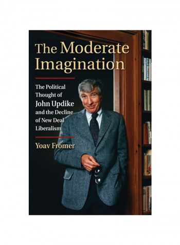 The Moderate Imagination Hardcover