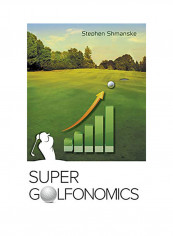 Super Golfonomics Hardcover