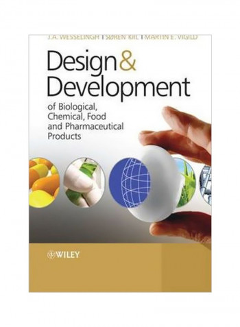 Design And Development Of Biological, Chemical, Food And Pharmaceutical Products Paperback