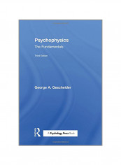 Psychophysics: The Fundamentals Paperback 3