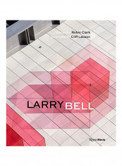 Larry Bell Hardcover