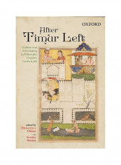 After Timur Left: Culture And Circulation In Fifteenth-Century North India Hardcover
