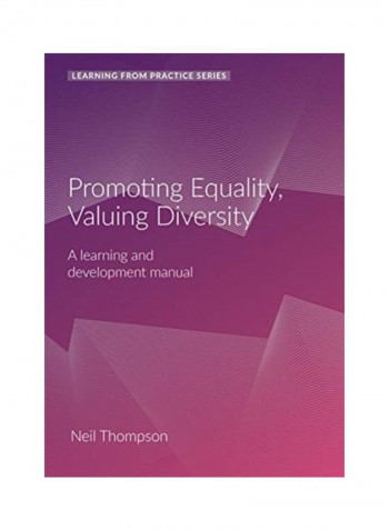 Promoting Equality, Valuing Diversity Paperback English by Neil Thompson