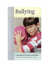 Bullying: A Handbook For Educators And Parents Hardcover English by Ian Rivers