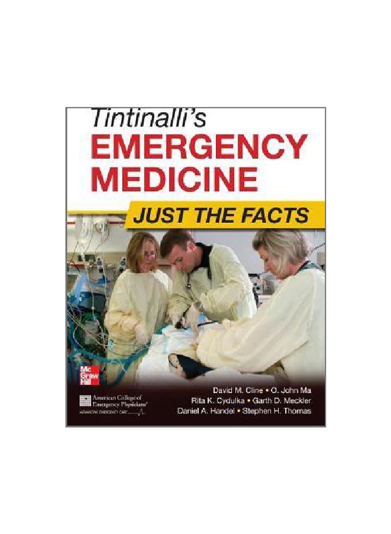 Tintinalli's Emergency Medicine: Just The Facts Paperback 3