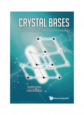 Crystal Bases: Representations And Combinatorics Paperback