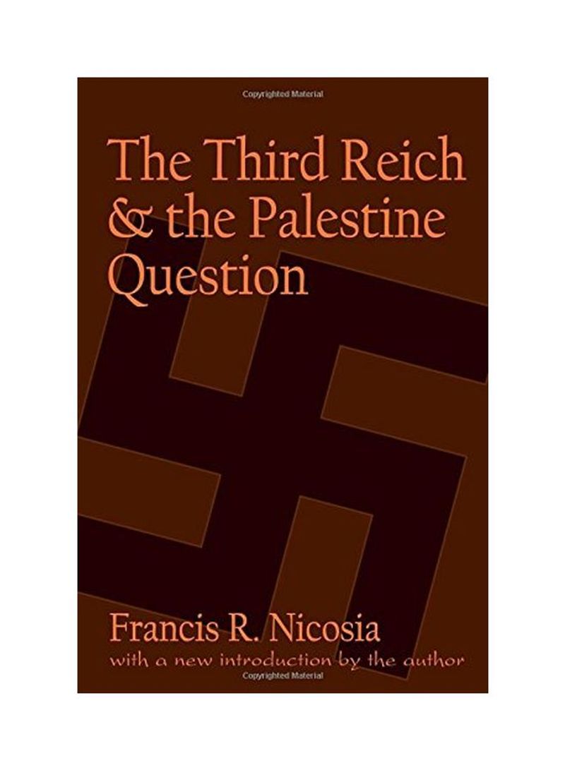 The Third Reich and the Palestine Question Paperback