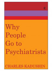 Why People Go To Psychiatrists Paperback 1st