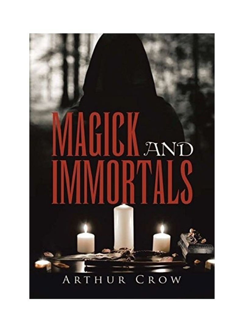 Magick and Immortals Hardcover English by Arthur Crow