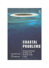 Coastal Problems: Geomorphology, Ecology And Society At The Coast Paperback