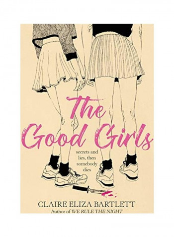 The Good Girls Hardcover English by Claire Eliza Bartlett