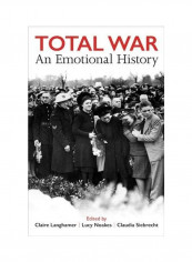 Total War: An Emotional History Hardcover English