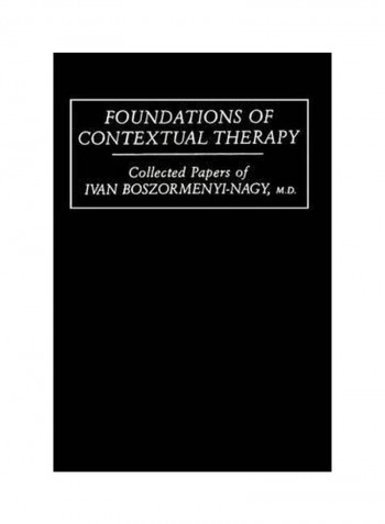 Foundations Of Contextual Therapy Paperback
