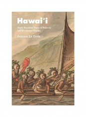 Hawai'i: Eight Hundred Years Of Political And Economic Change Hardcover English by Sumner La Croix