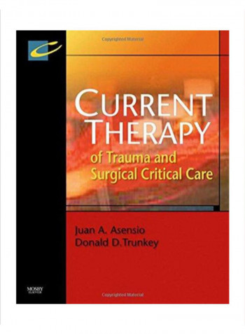 Current Therapy Of Trauma And Surgical Critical Care Hardcover 1
